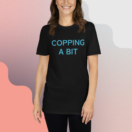 Copping A Bit...a Beat Short-Sleeve Unisex T-Shirt