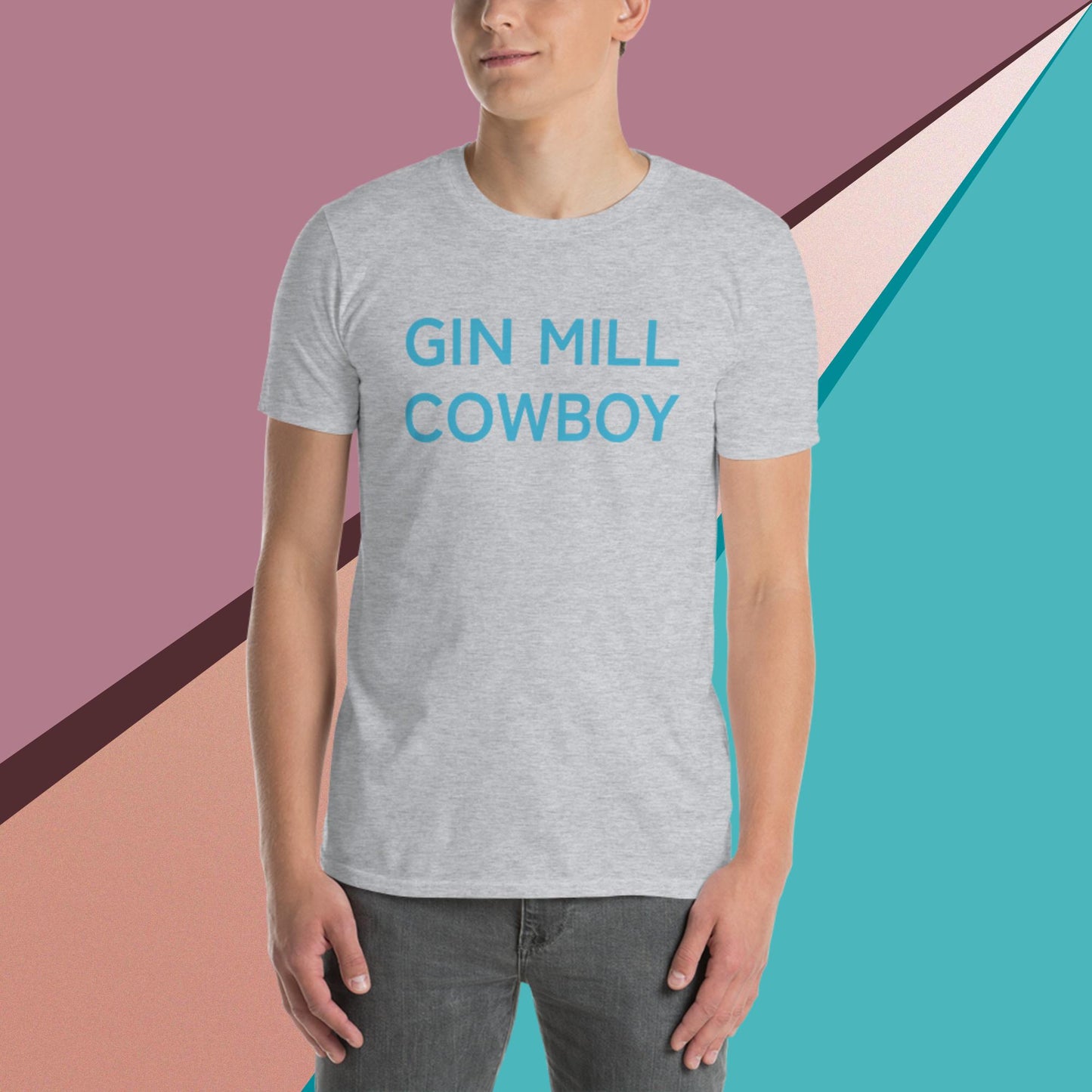 GIN MILL COWBOY...a Beat Short-Sleeve Unisex T-Shirt