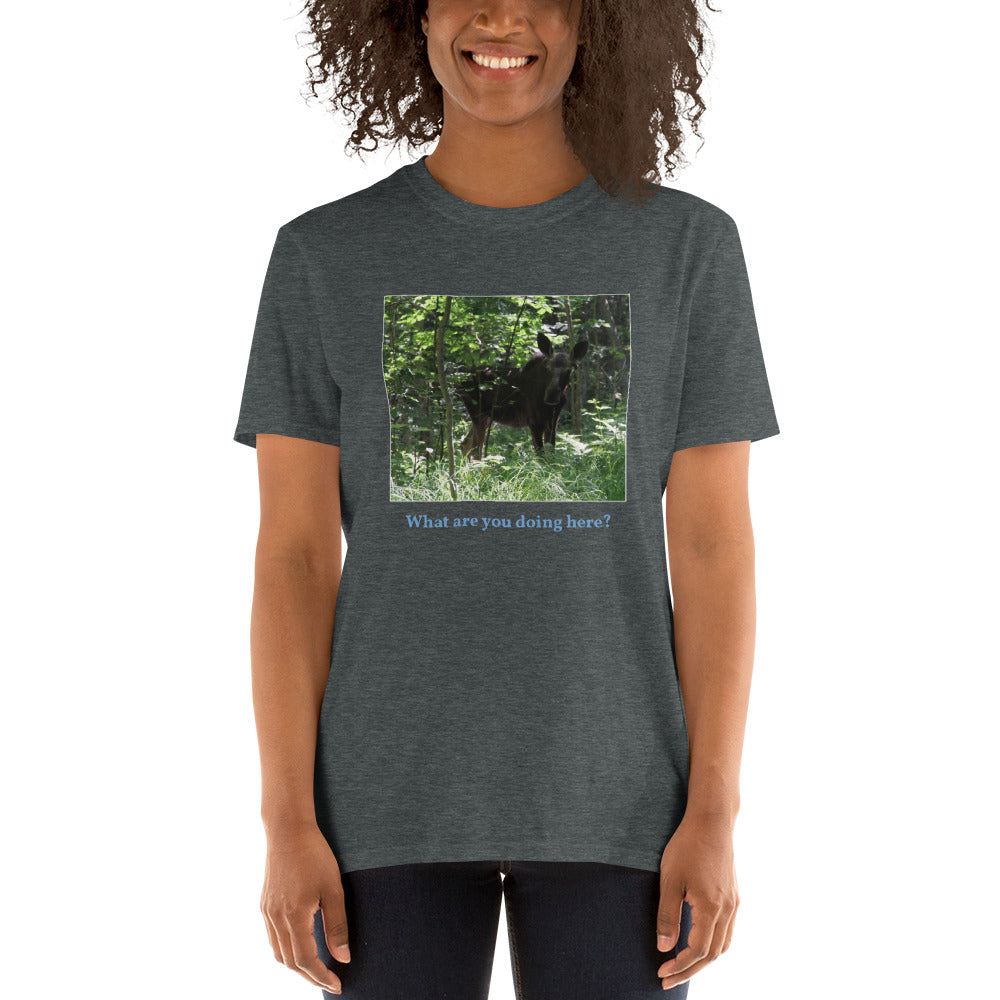 What are you doing here? Short-Sleeve Unisex T-Shirt