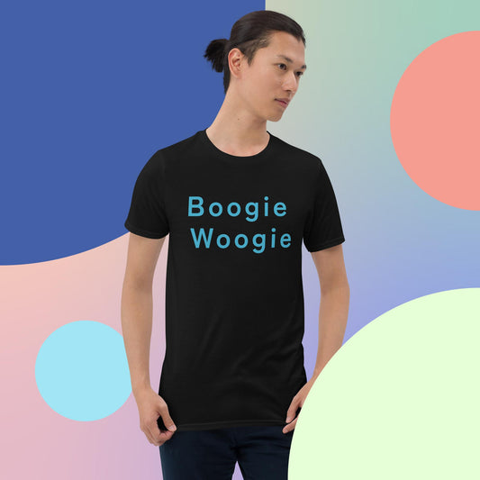 Boogie Woogie...a Blues Short-Sleeve Unisex T-Shirt