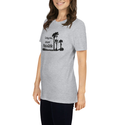 Living The Dream in Pass-a-Grille Short-Sleeve Unisex T-Shirt