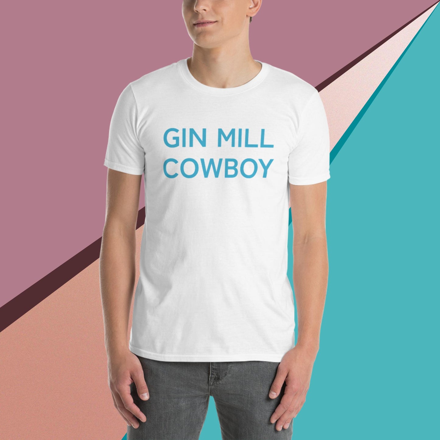 GIN MILL COWBOY...a Beat Short-Sleeve Unisex T-Shirt