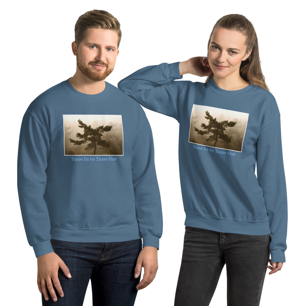 Tune In to Tune Out Unisex Sweatshirt
