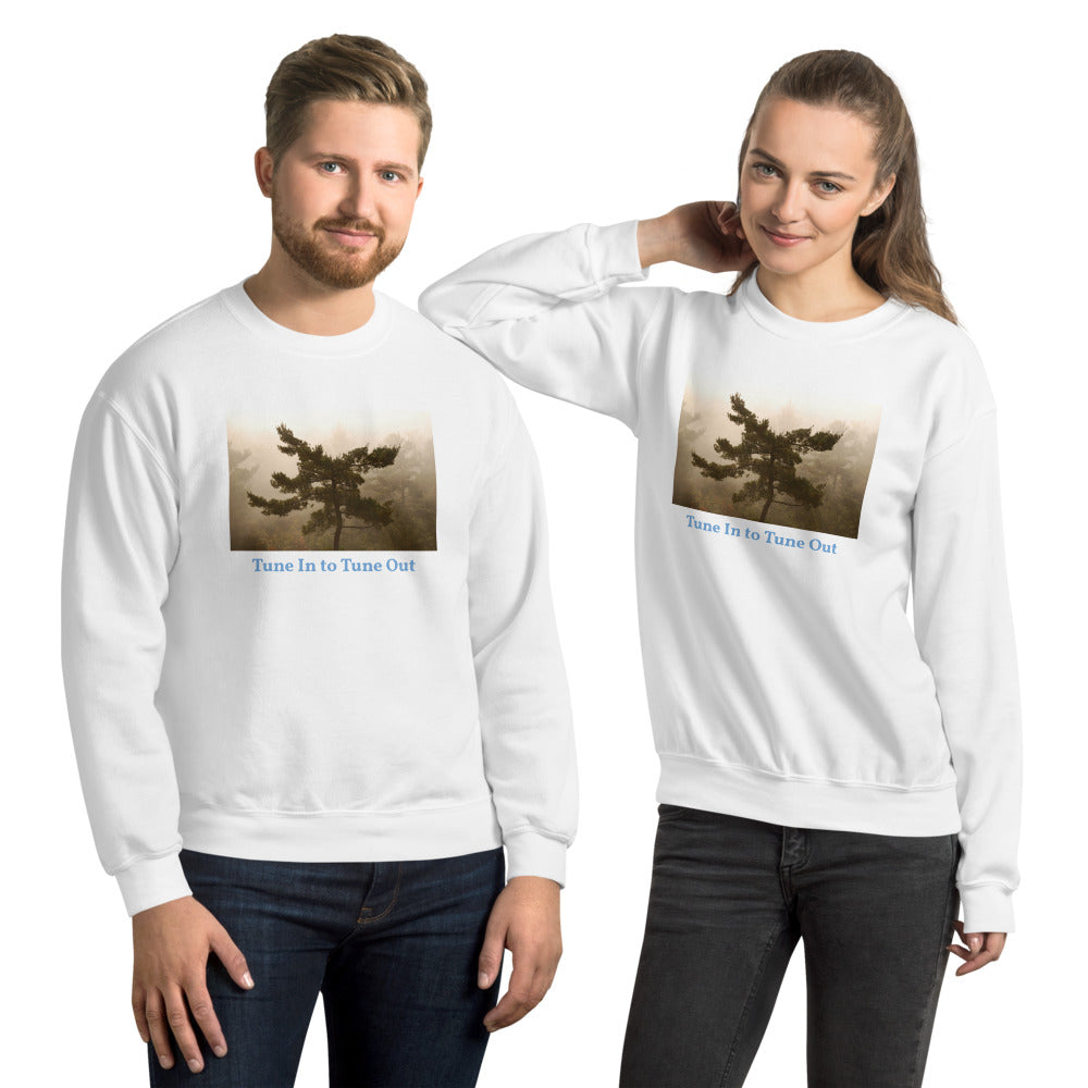 Tune In to Tune Out Unisex Sweatshirt